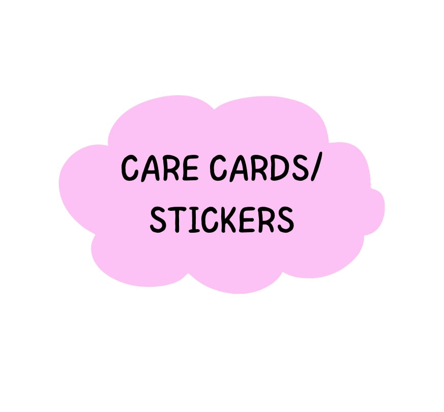 CARE CARDS/STICKERS