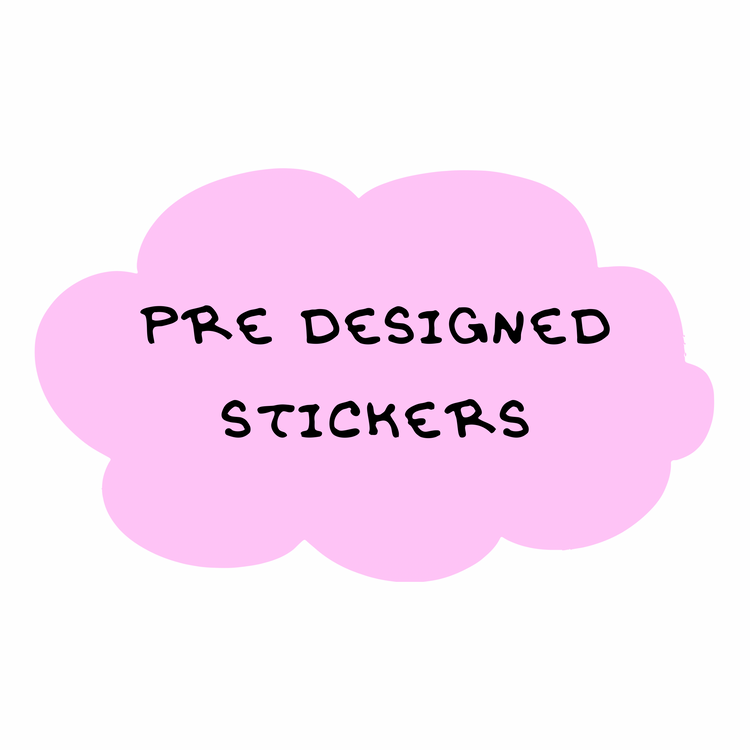 PRE DESIGNED STICKERS