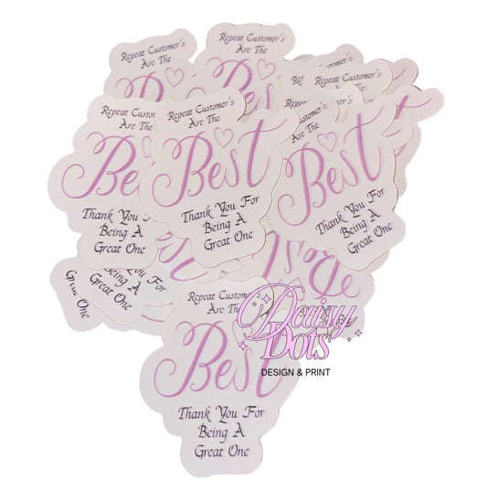 Repeat Customers Are The Best Stickers