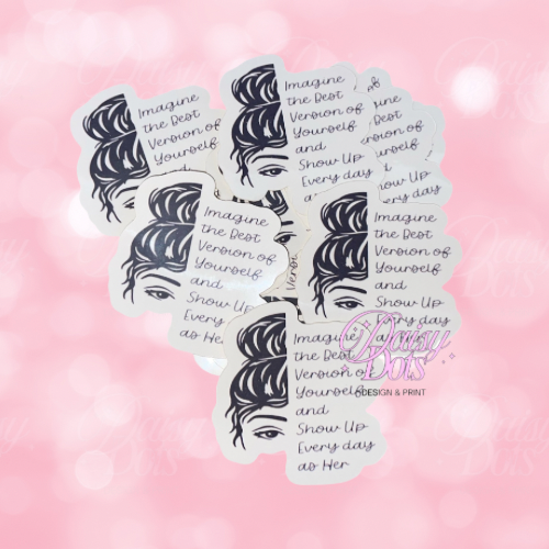 Best Version Of Yourself Stickers